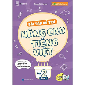 Bài Tập Bổ Trợ Nâng Cao Tiếng Việt Lớp 2 Tập 1