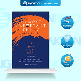 Điều quan trọng nhất - Tác giả Adyashanti