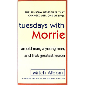 [Download Sách] Tuesdays with Morrie