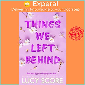 Sách - Things We Left Behind : the heart-pounding new book from the bestselling au by Lucy Score (UK edition, paperback)