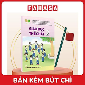 Sách Giáo Khoa Giáo Dục Thể Chất 2 (Kết Nối) (Chuẩn) - Kèm Bút Chì