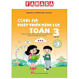 Cùng Em Phát Triển Năng Lực Toán 3 - Tập 2 (Theo Chương Trình Giáo Dục Phổ Thông 2018)