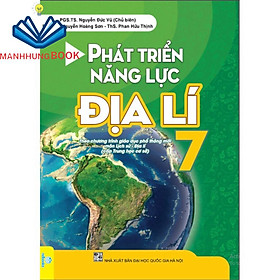 Sách - Phát Triển Năng Lực Địa Lí Lớp 7 (Theo Chương Trình GDPT Mới).