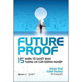 Hình ảnh Futureproof - 15 Nhân Tố Quyết Định Tương Lai Của Doanh Nghiệp