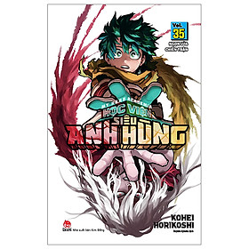 My Hero Academia - Học Viện Siêu Anh Hùng - Tập 35: Ngọn Lửa Chiến Trận