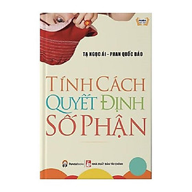 Tính Cách Quyết Định Số Phận