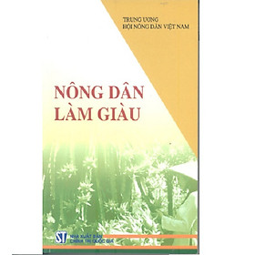 Sách Nông Dân Làm Giàu (Trung Ương Hội Nông Dân Việt Nam)