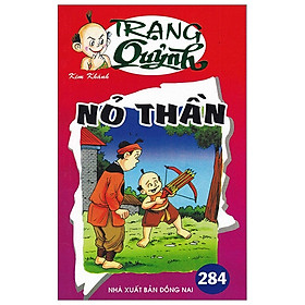 Truyện Tranh Trạng Quỷnh - Tập 284: Nỏ Thần