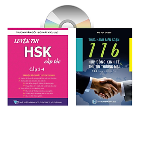 Hình ảnh Sách - combo: Luyện thi HSK cấp tốc tập 2 (tương đương HSK 3+4 kèm CD) +Thực Hành Soạn Thảo 116 Hợp Đồng Kinh Tế Và Thư Tín Thương Mại (Song Ngữ Trung Việt Có Phiên Âm)+DVD tài liệu