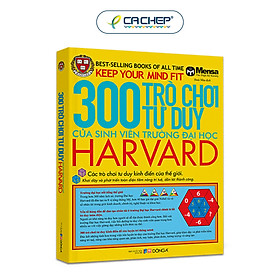 Sách 300 Trò Chơi Tư Duy Của Sinh Viên Trường Đại Học Harvard