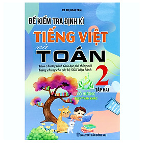 Sách - Đề Kiểm Tra Định Kỳ Tiếng Việt Và Toán 2 - Tập Hai - BT