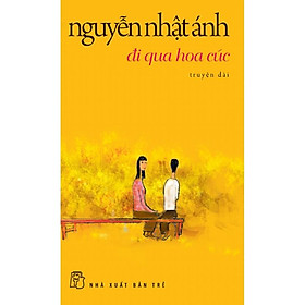 Sách-Đi Qua Hoa Cúc (NXB Trẻ)