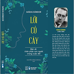 [Download Sách] Lời cỏ cây - Bàn về thân phận con người trong cuộc đời - Márai Sándor