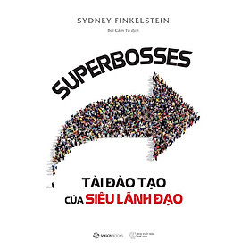 SUPERBOSSES - Tài Đào Tạo Của Siêu Lãnh Đạo