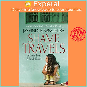 Sách - Shame Travels by Jasvinder Sanghera (UK edition, paperback)