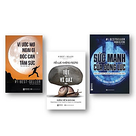 Combo 3 cuốn sách truyền động lực KZ : Nỗ lực không ngừng, Vì ước mơ ngại gì dốc cạn tâm sức và Sức mạnh của động lực