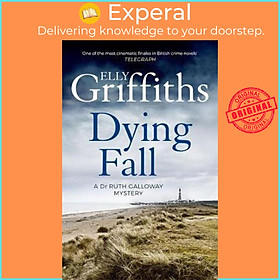 Sách - A Dying Fall : A spooky, gripping read from a bestselling author (Dr Ru by Elly Griffiths (UK edition, paperback)