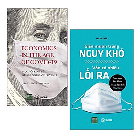 [Download Sách] Combo Cẩm Nang Vượt Qua Khó Khăn Trong Đại Dịch: Phục Hồi Kinh Tế Sau Khủng Hoảng Covid - 19 + Giữa Muôn Trùng Nguy Khó Vẫn Có Nhiều Lối Ra - Vượt Qua Khó Khăn Trong Đại Dịch COVID-19