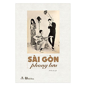 Sài Gòn Phong Lưu