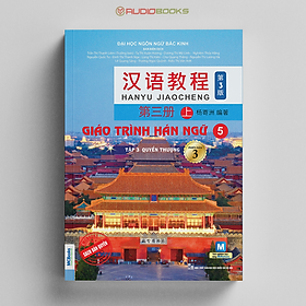 Giáo Trình Hán Ngữ 5 Tập 3 - Quyển Thượng Phiên Bản 3