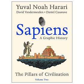 Hình ảnh Sapiens: A Graphic History, Volume 2: The Pillars Of Civilization (Hardback)
