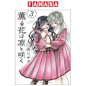 Kaoru Hana Wa Rin To Saku 3 - The Fragrant Flower Blooms With Dignity 3 (Japanese Edition)