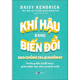 Hình ảnh Khí Hậu Đang Biến Đổi - Sao Chúng Ta Lại Không ?