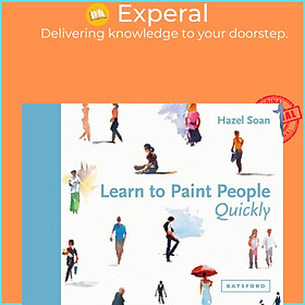 Hình ảnh Sách - Learn to Paint People Quickly - A practical, step-by-step guide to learning by Hazel Soan (UK edition, hardcover)