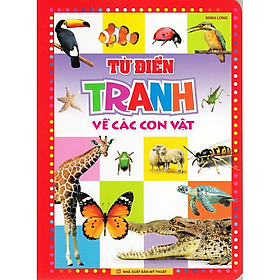 Từ Điển Tranh Về Các Con Vật Bìa Mềm - Bản Quyền