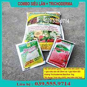 Sản phẩm chăm sóc cây phát triển tốt TRICHODEMA 1kg & SIÊU LÂN XANH - SIÊU LÂN ĐỎ