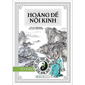 Hoàng Đế Nội Kinh: Linh Khu + Tố Vấn (2 tập)