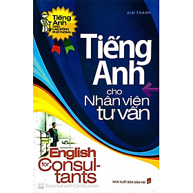 Tiếng Anh Cho Nhân Viên Tư Vấn