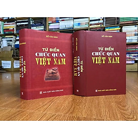 [sách bìa cứng] Từ Điển Chức Quan Việt Nam - Đỗ Văn Ninh