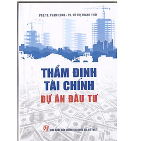 [Download Sách] Sách Thẩm Định Tài Chính Dự Án Đầu Tư