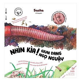 Nơi bán Ehon Nhìn Kìa! Giun Đang Ngọ Nguậy - Giá Từ -1đ