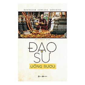 [Download Sách] Đạo Sư Uống Rượu