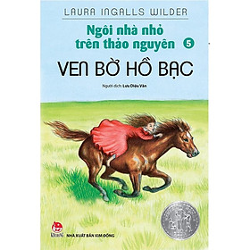 Hình ảnh Sách - Ngôi nhà nhỏ trên thảo nguyên - Tập 5 - Ven bờ Hồ Bạc