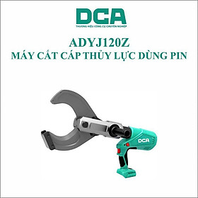 Mua MÁY CẮT CÁP THỦY LỰC DÙNG PIN 20VMAX/4AH*2 SẠC 2A DCA ADYJ120Z - HÀNG CHÍNH HÃNG