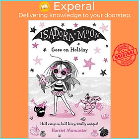 Sách - Isadora Moon Goes on Holiday by Harriet Muncaster (UK edition, paperback)