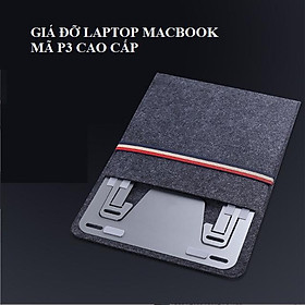 Giá đỡ laptop tablet bằng nhôm P3, kiêm đế tản nhiệt nâng cao cho Macbook máy tính bảng Ipad, điều chỉnh góc