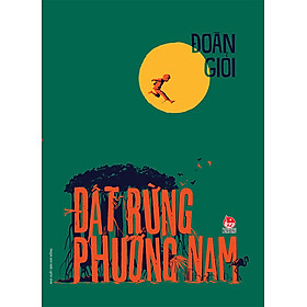 Đất Rừng Phương Nam  ( Tái Bản )