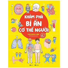 Khám phá bí ẩn cơ thể người