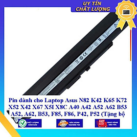 Pin dùng cho Laptop Asus N82 K42 K65 K72 X52 X42 X67 X5I X8C A40 A42 A52 A62 B53 A52 A62 B53 F85 F86 P42 P52 - Hàng Nhập Khẩu MIBAT121