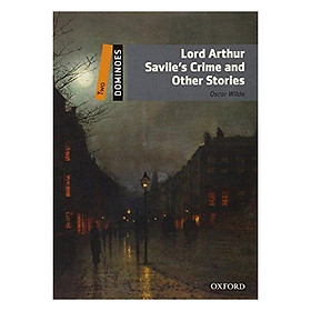 Dominoes Two Lord Arthur Savile'S Crime And Other Stories