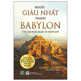 Người Giàu Nhất Thành Babylon - The Richest Man In Babylon - Bản Quyền