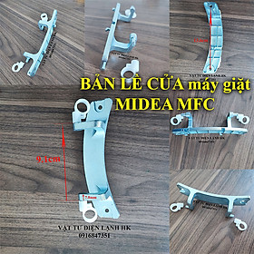 Mua Bản lề cánh cửa dùng cho máy giặt MIDEA MFC lồng ngang 8Kg 9Kg - 80-1401 90-1401 mg inverter MEDIA cửa trước
