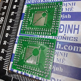 3 MẠCH, PCB CHUYỂN ĐỔI LQFP/FQFP/TQFP 32/44/64/80/100 SANG DIP2.54 kde4724
