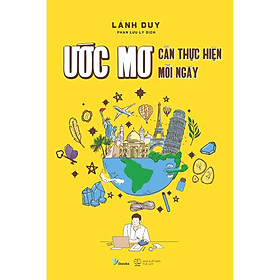 Download sách Sách - Ước Mơ Cần Thực Hiện Mỗi Ngày ( tặng kèm bookmark thiết kế )