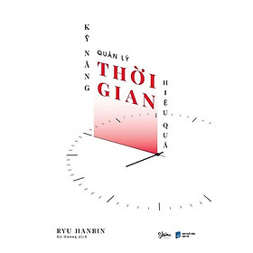 Kỹ Năng Quản Lý Thời Gian Hiệu Quả - AZ Việt Nam - AZ Việt Nam