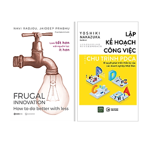 Hình ảnh Combo 2Q Sách Kĩ Năng Làm Việc / Bài Học Kinh Doanh : Frugal Innovation - Làm Tốt Hơn Với Nguồn Lực Ít Hơn + Lập Kế Hoạch Công Việc Theo Chu Trình PDCA - Bí Quyết Phát Triển Thần Kỳ Của Các Doanh Nghiệp Nhật Bản